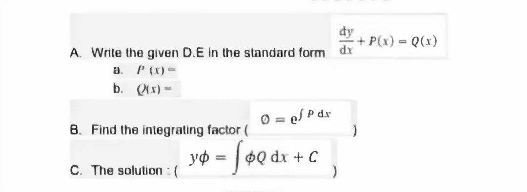 Answered: dy + P(x) = Q(x) A. Write the given D.E… | bartleby