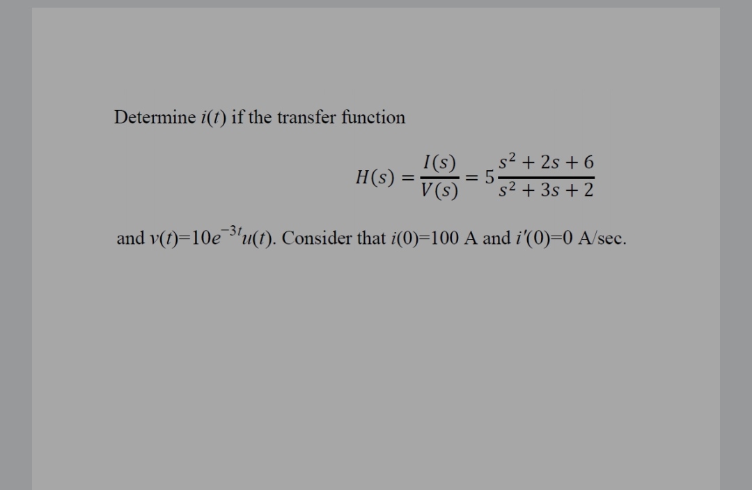 Answered Determine I T If The Transfer Function Bartleby