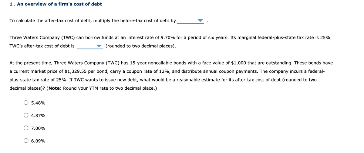 Answered: To calculate the after-tax cost of… | bartleby