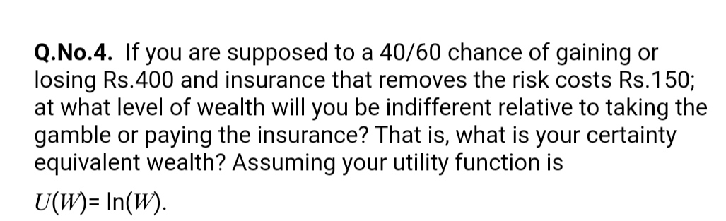 Answered Q No 4 If You Are Supposed To A 40 60 Bartleby