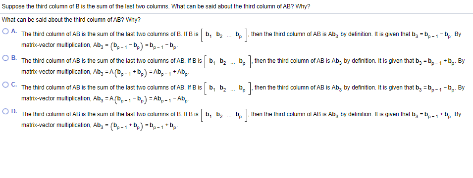 Answered: Suppose The Third Column Of B Is The… | Bartleby