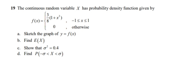 Answered 19 The Continuous Random Variable X Has Bartleby