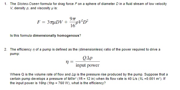 Answered: 1. The Stokes-Oseen formula for drag… | bartleby