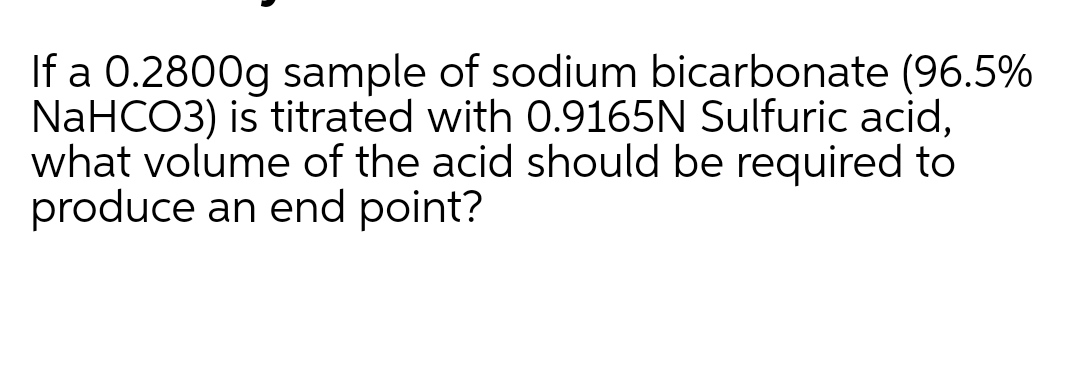 Answered If A 0 2800g Sample Of Sodium Bartleby