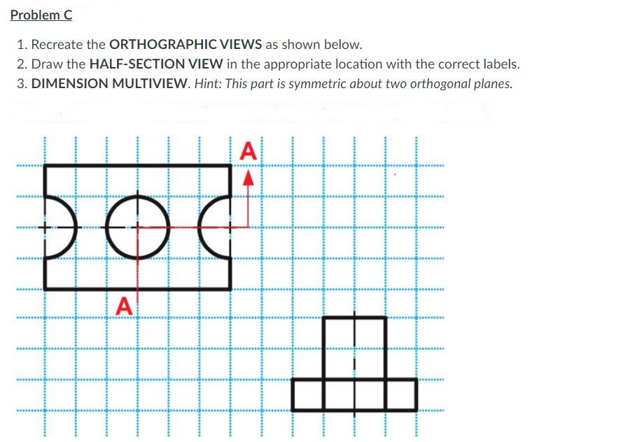 Answered: Problem C 1. Recreate The Orthographic… 