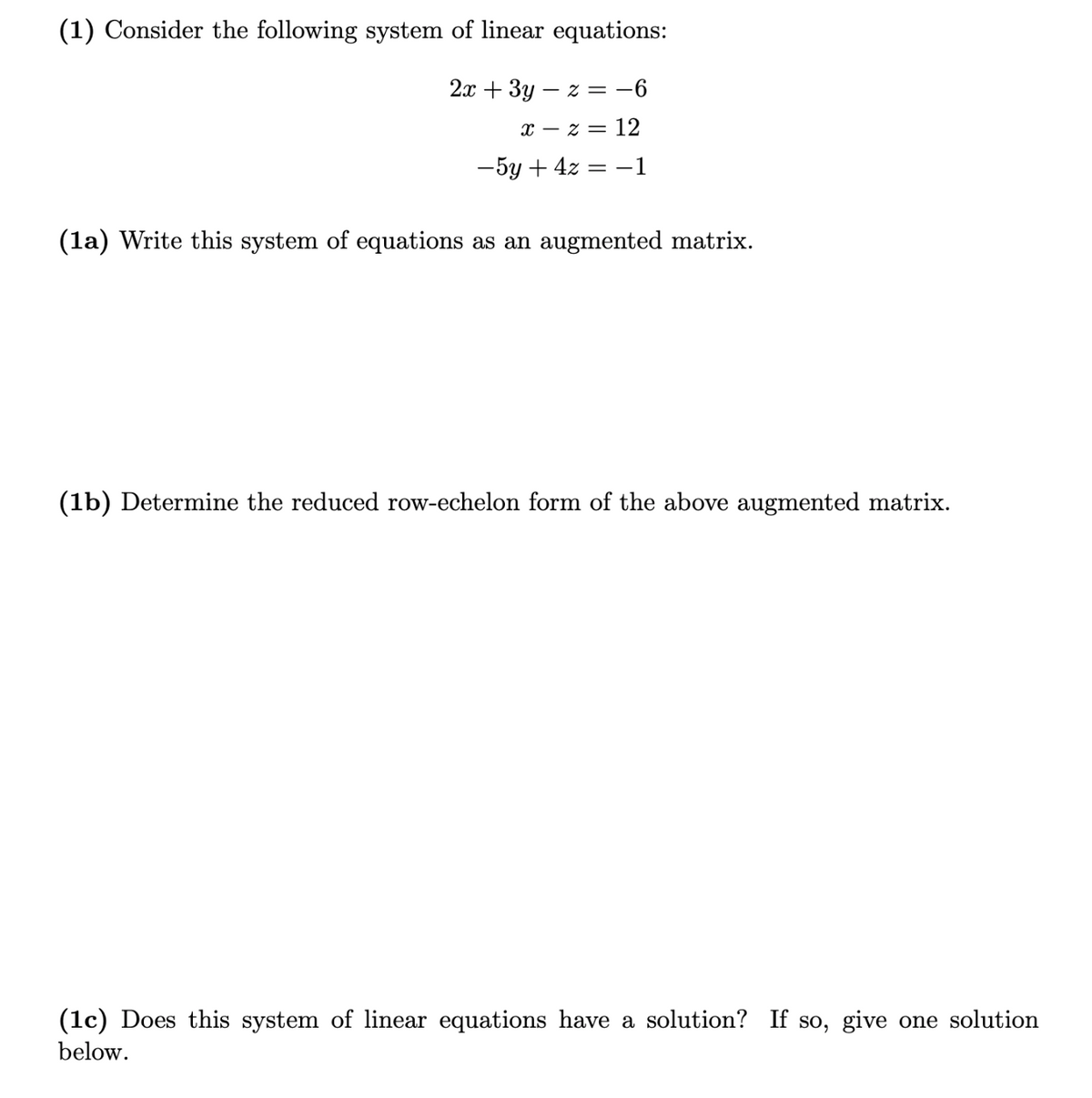 Answered 1 Consider The Following System Of Bartleby