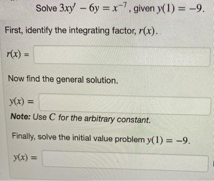 Answered Solve 3 Xy 6y X Given Y 1 9 Bartleby