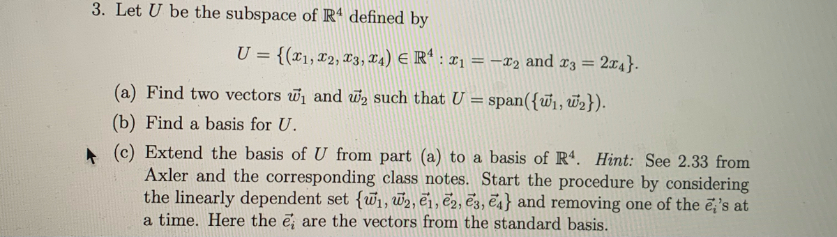 Answered 3 Let U Be The Subspace Of Rª Defined Bartleby