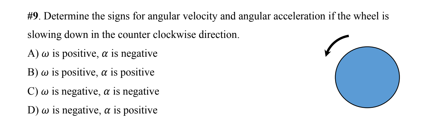 Answered: #9. Determine the signs for angular… | bartleby