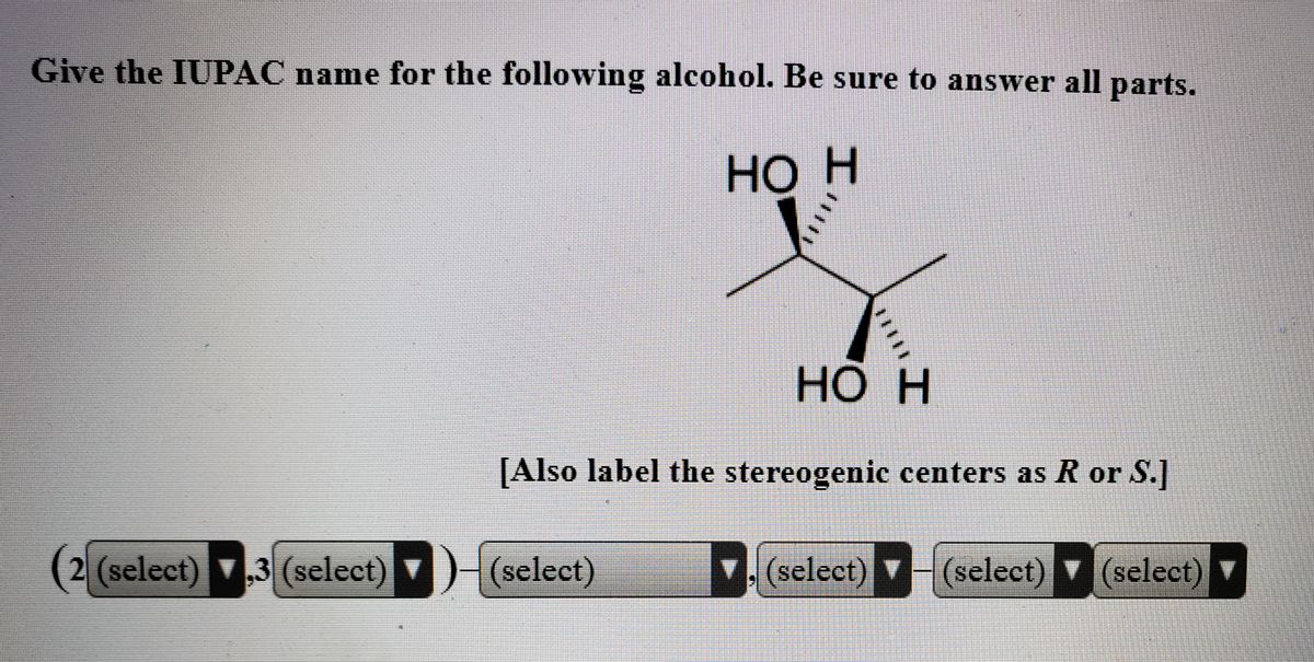 Answered Give The Iupac Name For The Following Bartle