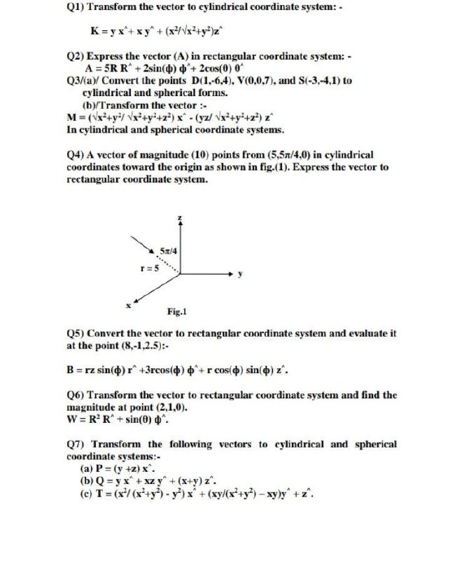 Answered Q1 Transform The Vector To Cylindrical Bartleby