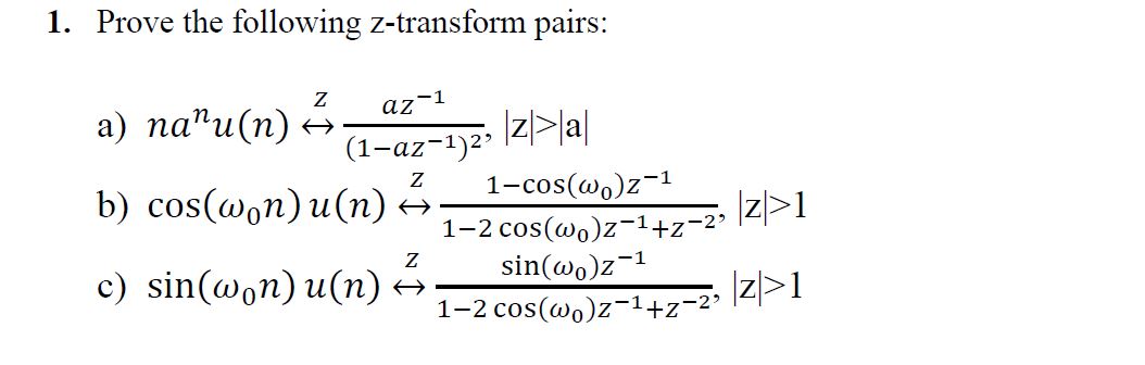 Answered Prove The Following Z Transform Pairs Bartleby