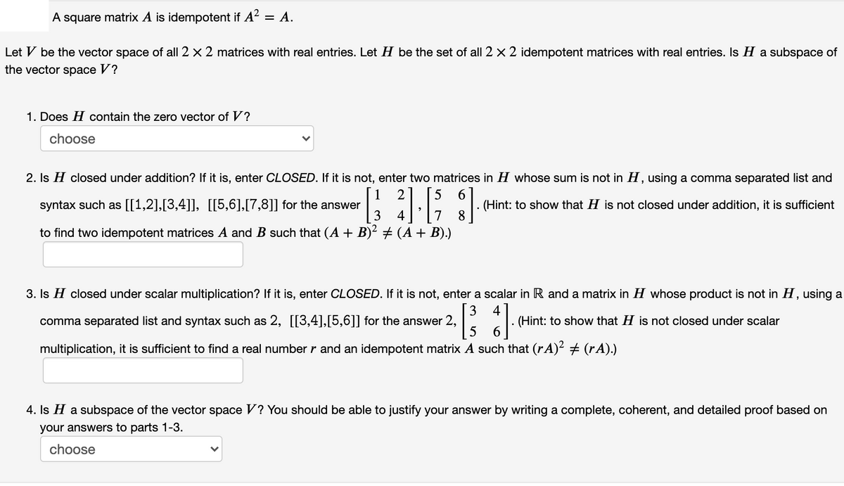 Answered A Square Matrix A Is Idempotent If A Bartleby