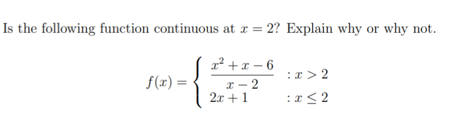 Answered Is The Following Function Continuous At… Bartleby