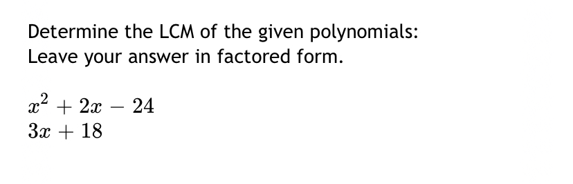 Answered: Determine the LCM of the given… | bartleby