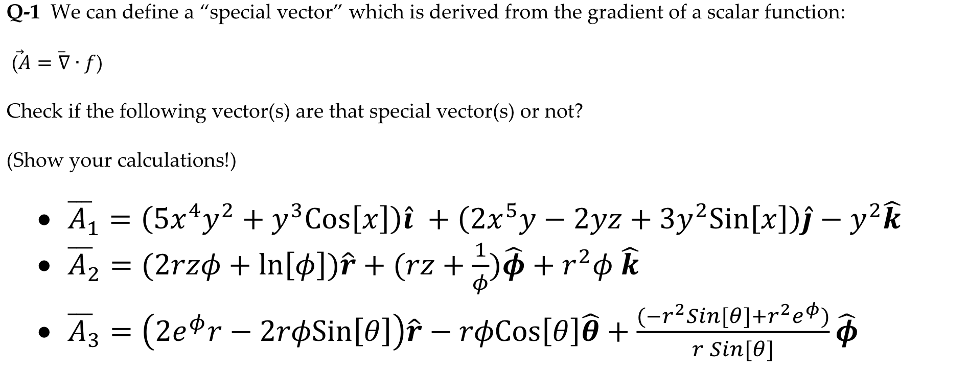 Answered Q 1 We Can Define A Special Vector Bartleby