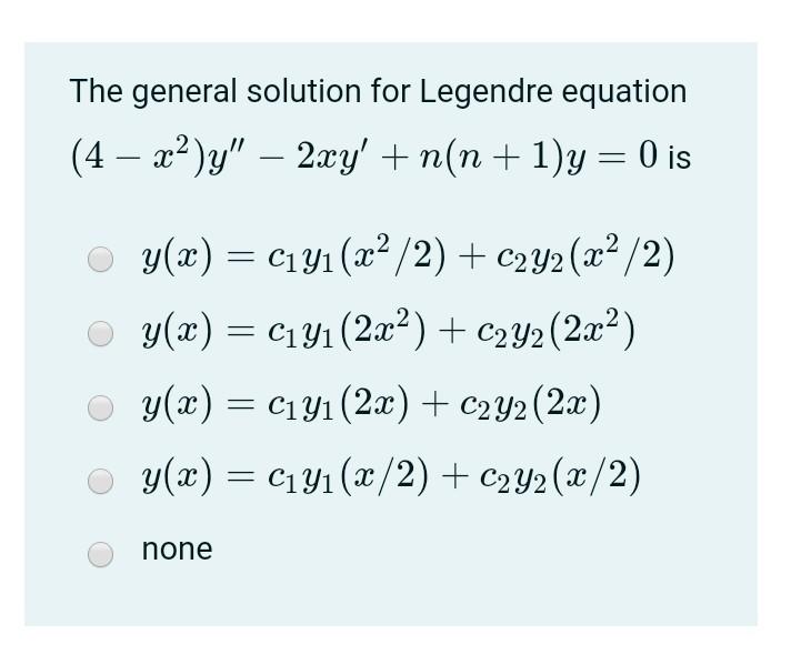 Answered The General Solution For Legendre Bartleby