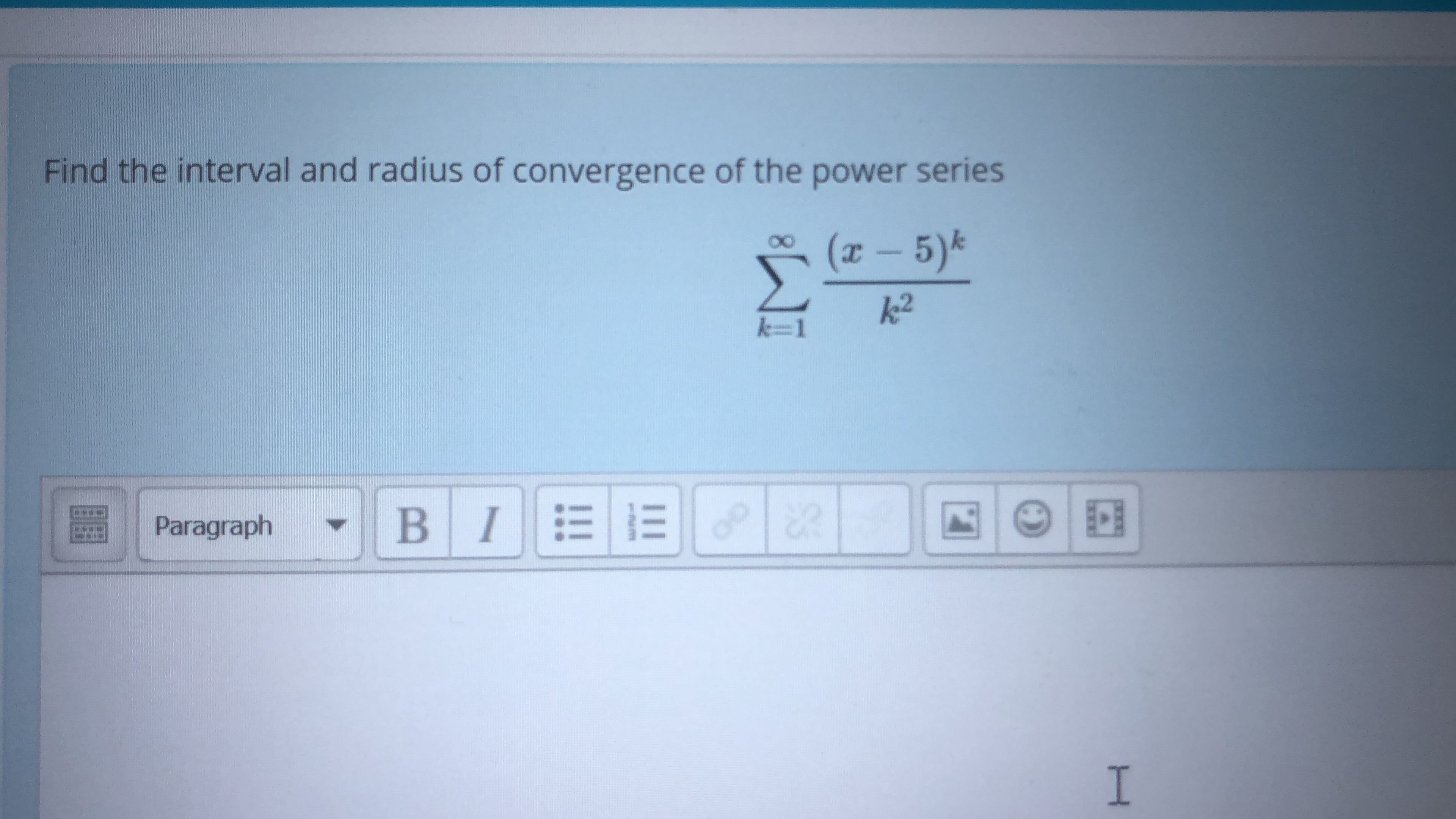 Answered: Find The Interval And Radius Of… | Bartleby