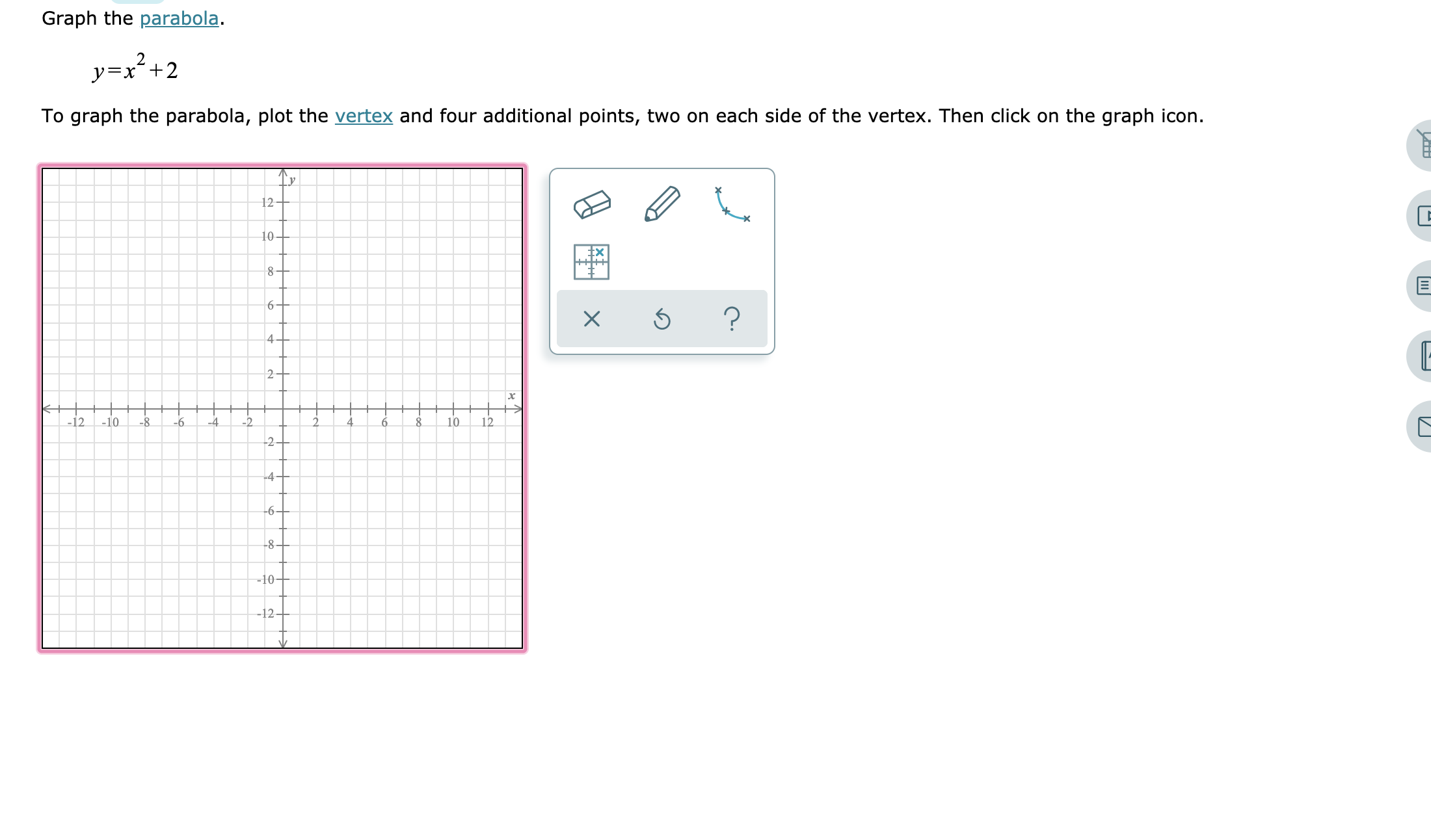 Answered Graph The Parabola 2 Y X 2 To Graph Bartleby