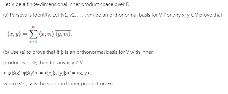 Let V Be A Finite Dimensional Inner Product Space Bartleby