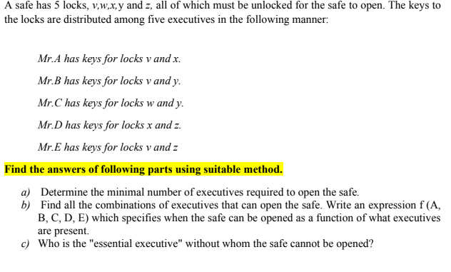 Answered A Safe Has 5 Locks V W X Y And Z All Bartleby
