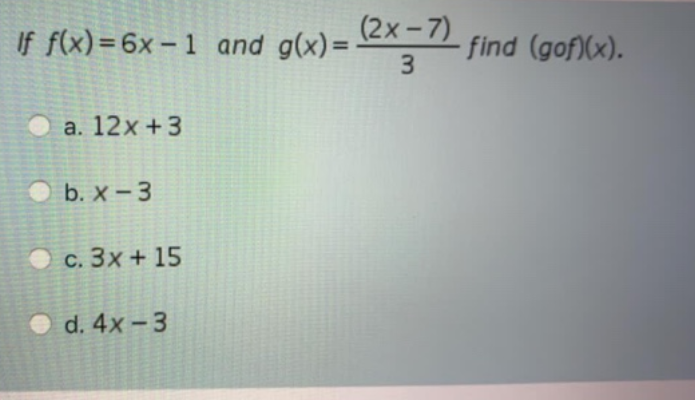 Answered If F X 6x 1 And G X 2x 7 Bartleby