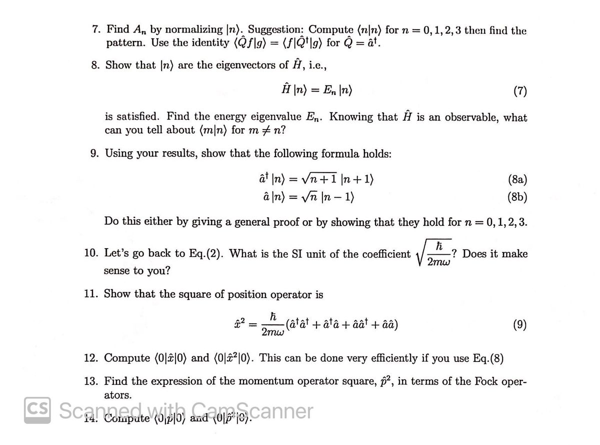 Answered: 7. Find A, by normalizing |n).… | bartleby