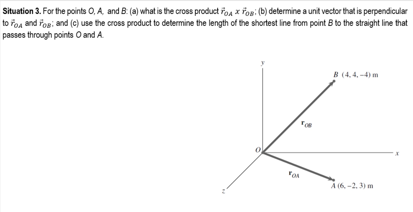 Answered: Situation 3. For the points O, A, and… | bartleby