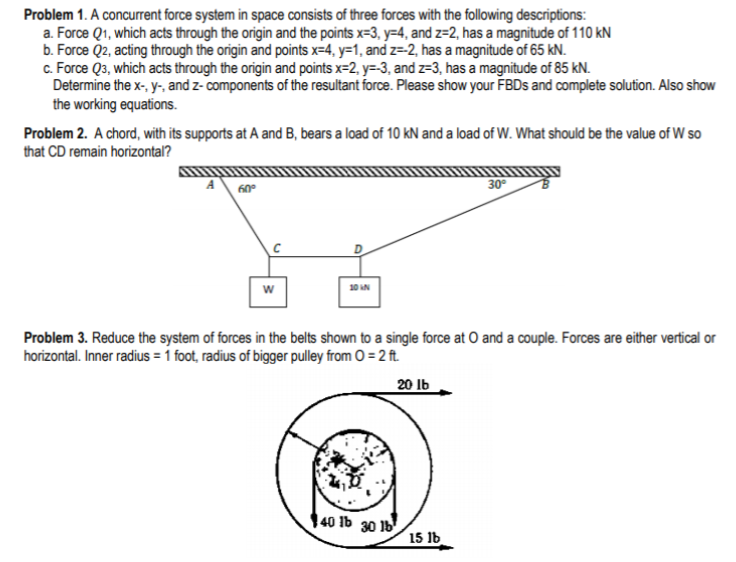 Answered Problem 1 A Concurrent Force System In… Bartleby