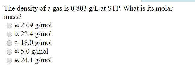 Answered The Density Of A Gas Is 0 803 G L At Bartleby