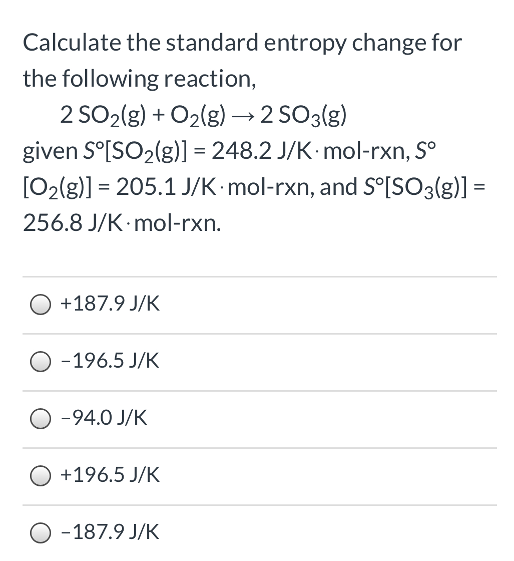 Answered: Calculate the standard entropy change bartleby
