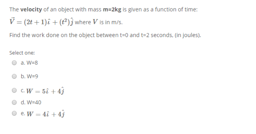 Answered The Velocity Of An Object With Mass Bartleby