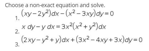 Answered Noose A Non Exact Equation And Solve Bartleby