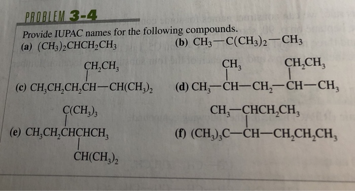 Answered Problem 3 4 Provide Iupac Names For The Bartleby