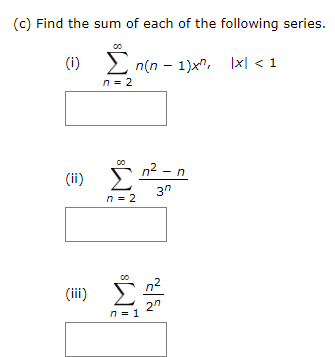 Answered C Find The Sum Of Each Of The Bartleby