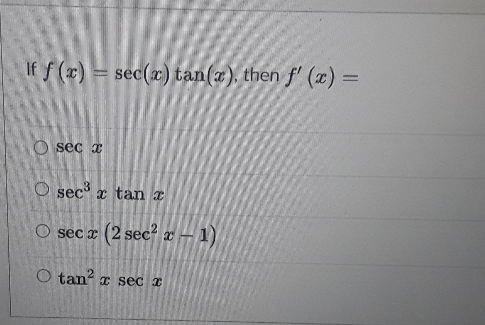 Answered If F Z Sec X Tan X Then F X Bartleby