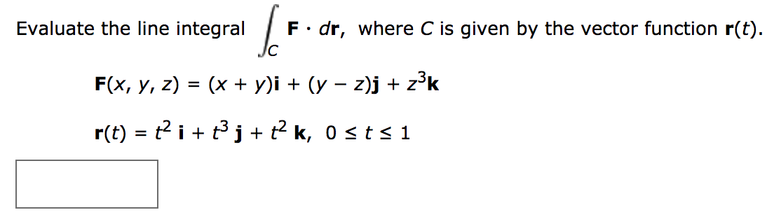 Answered Evaluate The Line Integral F Dr Where Bartleby