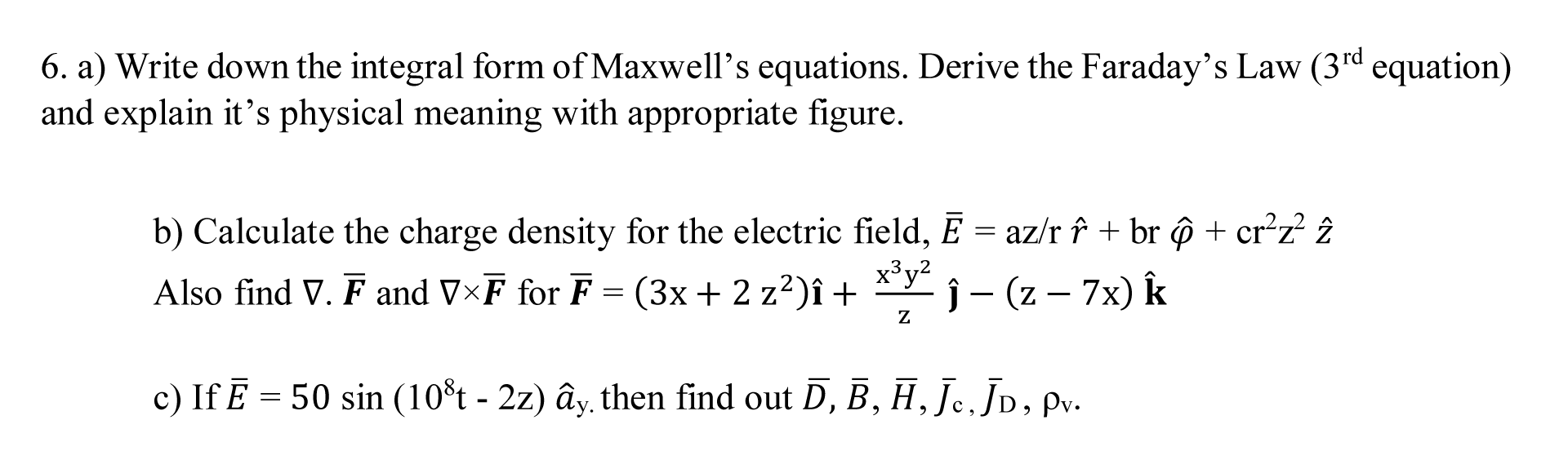 Answered 6 A Write Down The Integral Form Of Bartleby