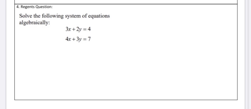 solve the system of equations algebraically. 3x y=7 4x 2y=16