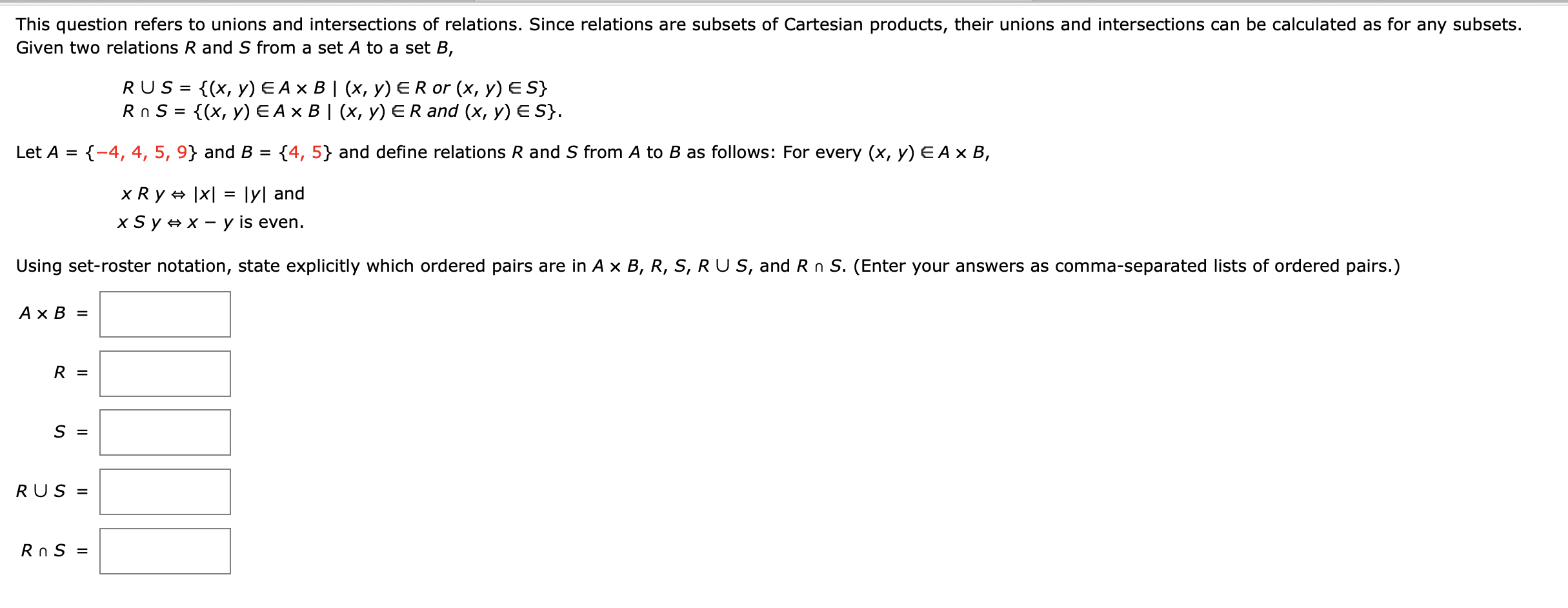 Answered: Let A = {-4, 4, 5, 9} and B = {4, 5}… | bartleby