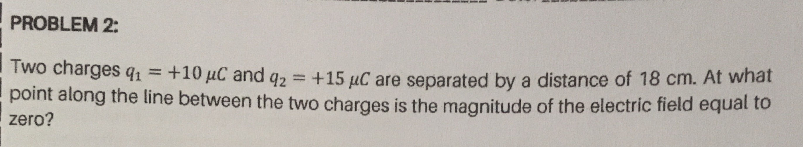 Answered Problem 1 Two Small Charged Spheres Bartleby