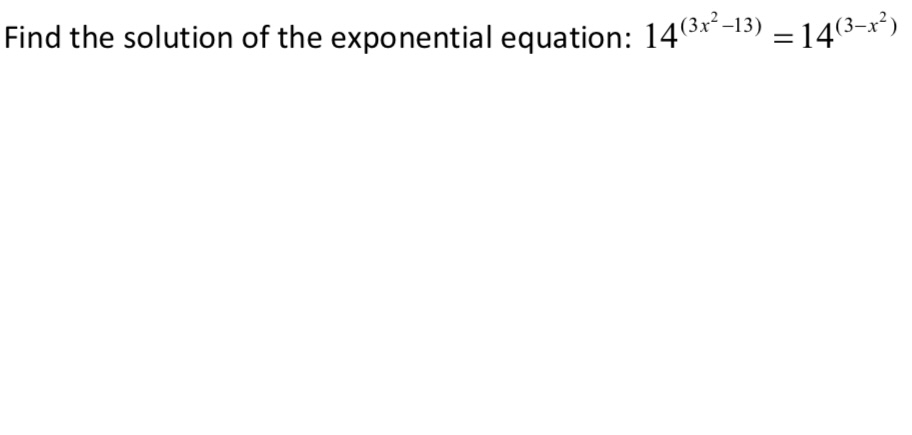 Answered: Find The Solution Of The Exponential… | Bartleby