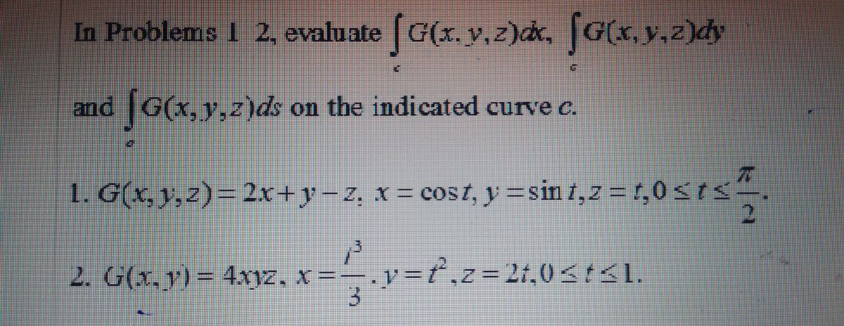 Answered In Problems I 2 Evaluate G X Y Z Dx Bartleby