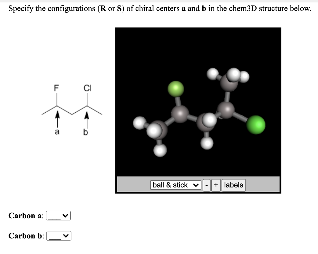 Answered: Specify The Configurations (R Or S) Of… | Bartleby