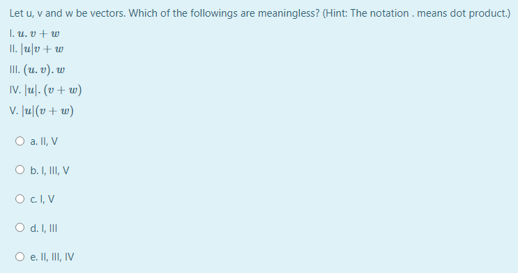 Answered Let U V And W Be Vectors Which Of The Bartleby