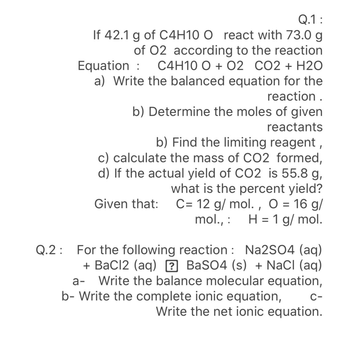 Answered Q 1 If 42 1 G Of C4h10 O React With Bartleby