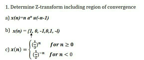 Answered 1 Determine Z Transform Including Bartleby