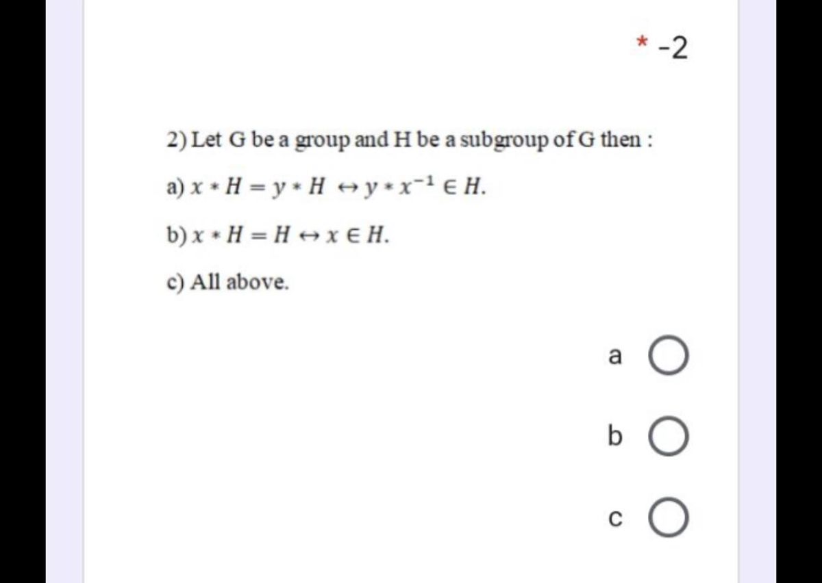 Answered 2 Let G Be A Group And H Be A Subgroup Bartleby