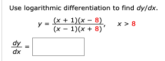 Answered Use Logarithmic Differentiation To Find Bartleby