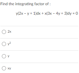 Answered Find The Integrating Factor Of Y 2x Bartleby